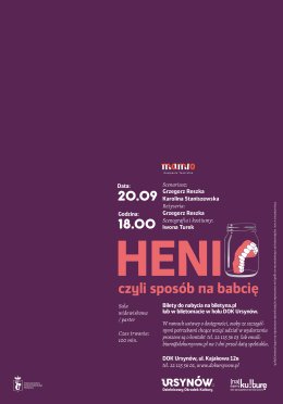 „HENIO, czyli sposób na babcię”